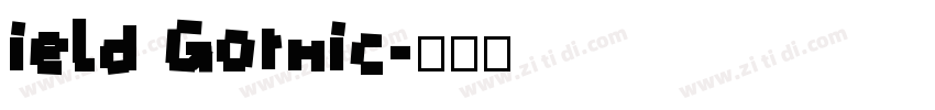 ield Gothic字体转换